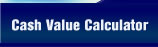 Cash Value Calculator